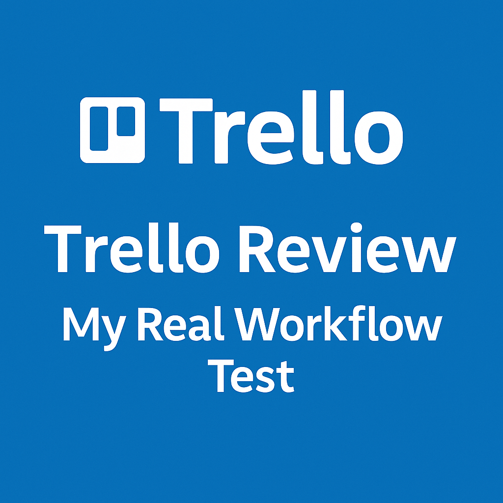 Trello Review My Real Workflow Test