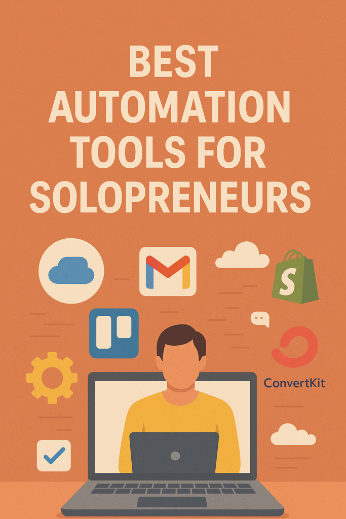 Best Automation Tools For Solopreneurs